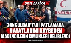 Zonguldak'taki Patlamada Hayatlarını Kaybeden Madencilerin Kimlikleri Belirlendi