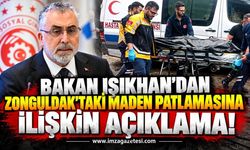 Bakan Işıkhan'dan Zonguldak'taki Maden Patlamasına İlişkin Açıklama: "Başmüfettiş Görevlendirildi!"