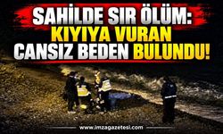 Sahilde Sır Ölüm: Kıyıya Vuran Cansız Beden Bulundu!