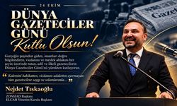 Nejdet Tıskaoğlu’ndan Dünya Gazeteciler Günü Mesajı: "Gerçek Gazetecilik Gerçeği Savunmakla Başlar!"