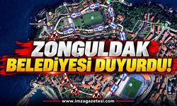 Zonguldak Belediyesi Duyurdu