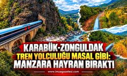 Karabük-Zonguldak Tren Yolculuğu Masal Gibi: Manzara Hayran Bıraktı