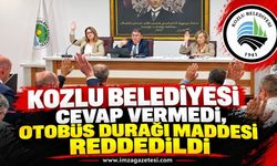 Kozlu Belediyesi Cevap Vermedi, Otobüs Durağı Maddesi Reddedildi