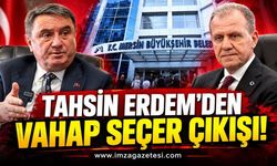 Zonguldak Belediye Başkanı Tahsin Erdem’den Vahap Seçer Çıkışı