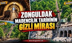 Zonguldak Madencilik Tarihinin Gizli Mirası