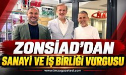 ZONSİAD’dan Sanayi ve İş Birliği Vurgusu