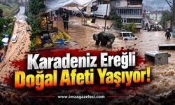 Karadeniz Ereğli Doğal Afeti Yaşıyor