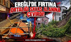 Ereğli'de Fırtına Ortalığı Savaş Alanına Çevirdi