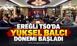 Kdz. Ereğli TSO’da Yüksel Balcı Dönemi Başladı! İlk Toplantısını Gerçekleştirdi