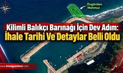 Kilimli Balıkçı Barınağı İçin Dev Adım: İhale Tarihi Ve Detaylar Belli Oldu