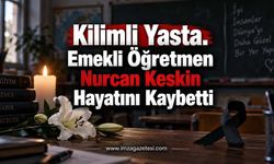 Kilimli Yasta. Emekli Öğretmen Nurcan Keskin Hayatını Kaybetti