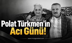 Polat Türkmen'in Acı Günü. Yakup Yazıcıoğlu Hayatını Kaybetti