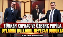 Türker Kapkaç ve Özberk Papila oylarını Kullandı. Heyecan Dorukta