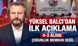 Yüksel Balcı’dan Ereğli TSO Seçimleri Sonrası İlk Açıklama