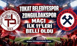 Tokat Belediyespor Zonguldakspor maçı ilk 11’leri belli oldu