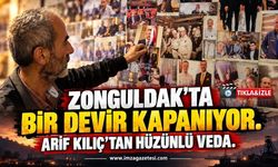Zonguldak’ta bir devir kapanıyor. Arif Kılıç’tan hüzünlü veda.