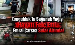 Zonguldak’ta Sağanak Yağış Hayatı Felç Etti. Emral Çarşısı Sular Altında!