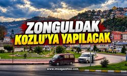 Zonguldak Kozlu'ya yapılacak