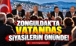 Zonguldak’ta Vatandaş Siyasilerin Önünde!