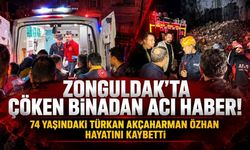 Zonguldak'ta Enkazdan Acı Haber! 74 Yaşındaki Kadın Hayatını Kaybetti