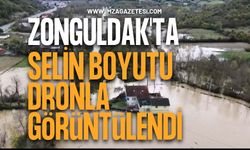 Zonguldak'ta selin boyutu Dronla görüntülendi