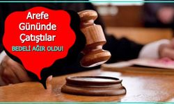 Arefe gününde silahla çatıştılar Mahkeme son kararını verdi!