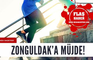 Zonguldak'a Müjde.. Her gün beş kat merdiven çıkmak