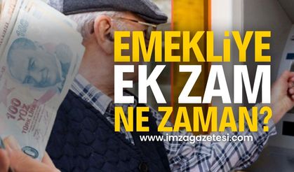 Emekliye ek zam ne zaman açıklanacak?