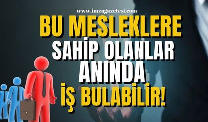 TÜİK duyurdu! Bu mesleğe sahip olanlar anında iş bulabilir!