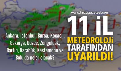 Ankara, İstanbul, Bursa, Kocaeli, Sakarya, Düzce, Zonguldak, Bartın, Karabük, Kastamonu ve Bolu'da hava nasıl olacak?