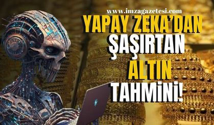 Yapay Zeka'dan Altın Fiyatları İçin Kritik Tahmin!