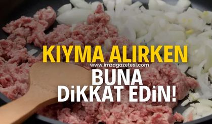 Uzmanlar uyarıyor! Kıymayı bunlara dikkat ederek alın