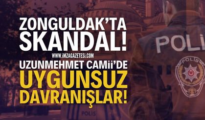 Zonguldak Uzunmehmet Cami'de Skandal Olay!