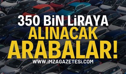 350 bin liraya alınabilecek arabalar!