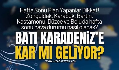 Hafta Sonu Plan Yapanlar Dikkat! Kar Mı Geliyor?