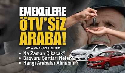 Emeklilere ÖTV’siz Araç Verilecek mi? 2026 Emekliye ÖTV’siz Araç Düzenlemesinde Son Durum