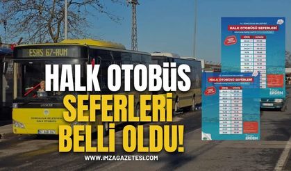 Halk Otobüslerinde Yeni Dönem! İşte Sefer Saatleri...