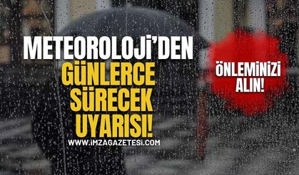 Meteoroloji'den Günlerce Sürecek Uyarısı! Önleminizi Alın!