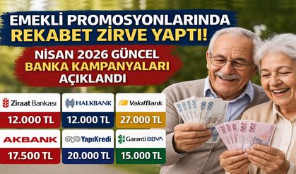 Emekli Promosyon 2026 Nisan Güncel Liste: En Yüksek Promosyonu Hangi Banka Veriyor?