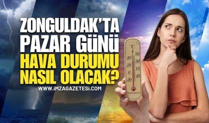 Zonguldak 12 Nisan Pazar Hava Durumu