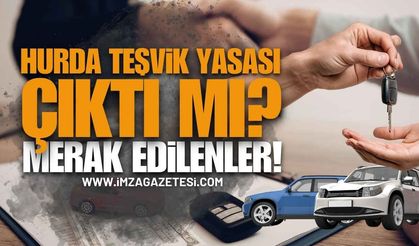 2026 Yeni Hurda Teşviki Yasası Çıktı Mı, Ne Zaman Çıkacak? ÖTV İndirimi Gelecek Mi?