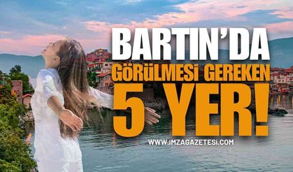 Bartın'da Görülmesi Gereken 5 Yer