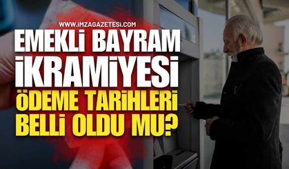 Emekli Kurban Bayramı İkramiyesi Ödeme Tarihleri Belli Oldu mu?