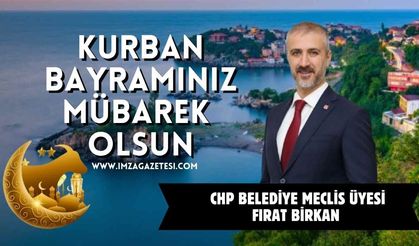 Fırat Birkan Kurban Bayramı Mesajı