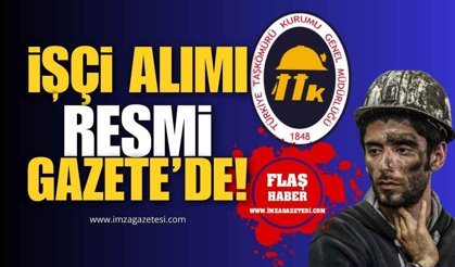 TTK İşçi Alımı Duyurusu Resmi Gazete'de!
