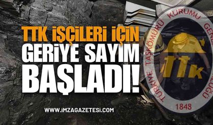 Türkiye Taşkömürü Kurumu (TTK) İşçileri İçin Geriye Sayım Başladı