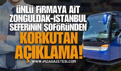 Zonguldak-İstanbul Yolunda Çile: Otobüs Şoföründen Korkutan Uyarı!