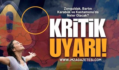 Zonguldak, Karabük, Bartın ve Kastamonu İçin Uyarı Verildi