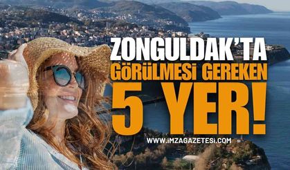 Zonguldak'ta Görülmesi Gereken 5 Yer