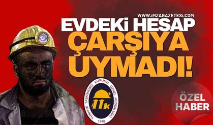 TTK’da Evdeki Hesap Çarşıya Uymadı!